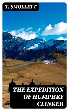 The Expedition of Humphry Clinker (eBook, ePUB) - Smollett, T.