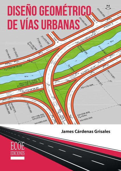 Diseño geométrico de vías urbanas (eBook, PDF) Diseño geométrico de vías urbanas (eBook, PDF)