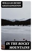 In the Rocky Mountains (eBook, ePUB)