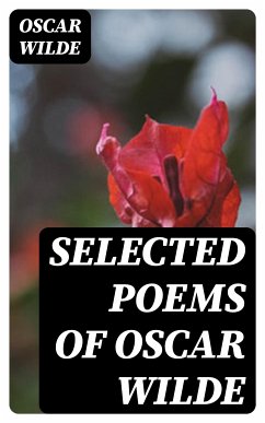 Selected Poems of Oscar Wilde (eBook, ePUB) - Wilde, Oscar