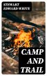 Camp and Trail (eBook, ePUB) - Bild 1