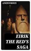 Eirik the Red's Saga (eBook, ePUB)