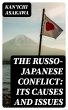 The Russo-Japanese Conflict: Its Causes... - Bild 1