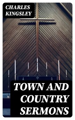 Town and Country Sermons (eBook, ePUB) - Kingsley, Charles