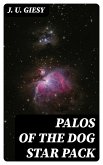 Palos of the Dog Star Pack (eBook, ePUB)