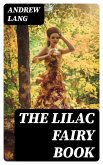 The Lilac Fairy Book (eBook, ePUB)