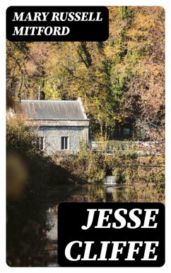 Jesse Cliffe (eBook, ePUB) - Mitford, Mary Russell