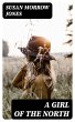 A Girl of the North (eBook, ePUB) - Bild 1
