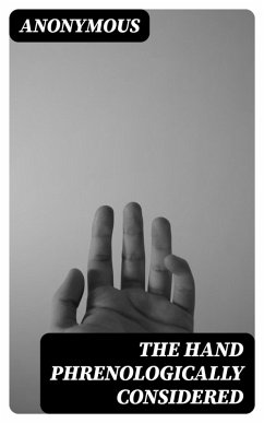 Cover The Hand Phrenologically Considered (eBook, ePUB)