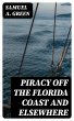 Piracy off the Florida Coast and... - Bild 1