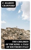 The Children of the King: A Tale of Southern Italy (eBook, ePUB)