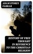 History of Free Thought in Reference to... - Bild 1
