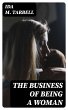 The Business of Being a Woman (eBook,... - Bild 1