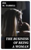 The Business of Being a Woman (eBook, ePUB)