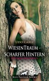 WiesenTraum - Scharfer Hintern   Erotische Geschichte (eBook, ePUB)