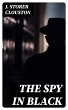 The Spy in Black (eBook, ePUB) - Bild 1