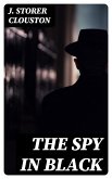 The Spy in Black (eBook, ePUB)