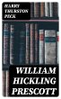William Hickling Prescott (eBook, ePUB) - Bild 1