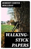 Walking-Stick Papers (eBook, ePUB)