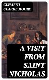 A Visit From Saint Nicholas (eBook, ePUB)