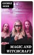 Magic and Witchcraft (eBook, ePUB) - Bild 1