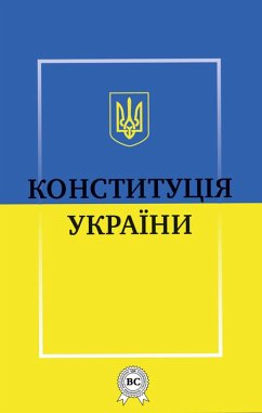 Constitution of Ukraine (eBook, ePUB) - Ukraine, Verkhovna Rada of