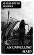 An Unwilling Maid (eBook, ePUB) - Bild 1