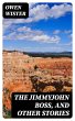 The Jimmyjohn Boss, and Other Stories... - Bild 1