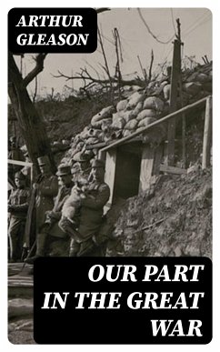 Our Part in the Great War (eBook, ePUB) - Gleason, Arthur