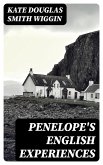 Penelope's English Experiences (eBook, ePUB)