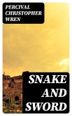 Snake and Sword (eBook, ePUB)