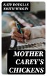 Mother Carey's Chickens (eBook, ePUB) - Bild 1