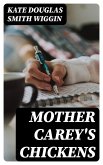 Mother Carey's Chickens (eBook, ePUB)