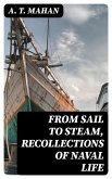 From Sail to Steam, Recollections of Naval Life (eBook, ePUB)