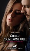 Gierige Polizeikontrolle   Erotische Geschichte (eBook, PDF)