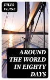 Around the World in Eighty Days (eBook, ePUB)