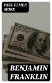 Benjamin Franklin (eBook, ePUB)