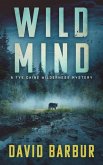 Wild Mind (Tye Caine Wilderness Mysteries, #3) (eBook, ePUB)