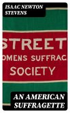 An American Suffragette (eBook, ePUB)