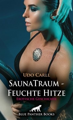 Cover SaunaTraum - Feuchte Hitze   Erotische Geschichte (eBook, ePUB)