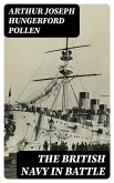 The British Navy in Battle (eBook, ePUB)