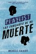 Playlist las canciones de mi muerte... - Bild 1