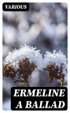 Ermeline a ballad (eBook, ePUB)