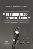 "Eu tenho medo de viver lá fora" (eBook, ePUB)