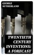 Twentieth Century Inventions: A... - Bild 1