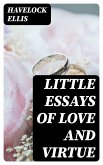 Little Essays of Love and Virtue (eBook, ePUB)