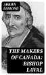 The Makers of Canada: Bishop Laval... - Bild 1