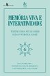 Memória viva e interatividade (vol. 6)... - Bild 1