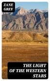 The Light of the Western Stars (eBook, ePUB)