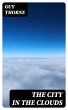 The City in the Clouds (eBook, ePUB) - Bild 1